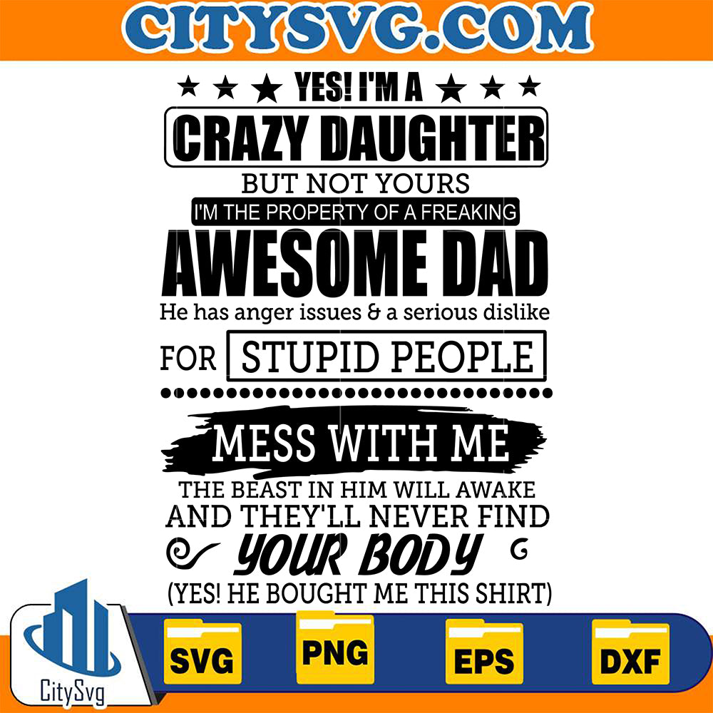 YesImACrazyDaughterSvg