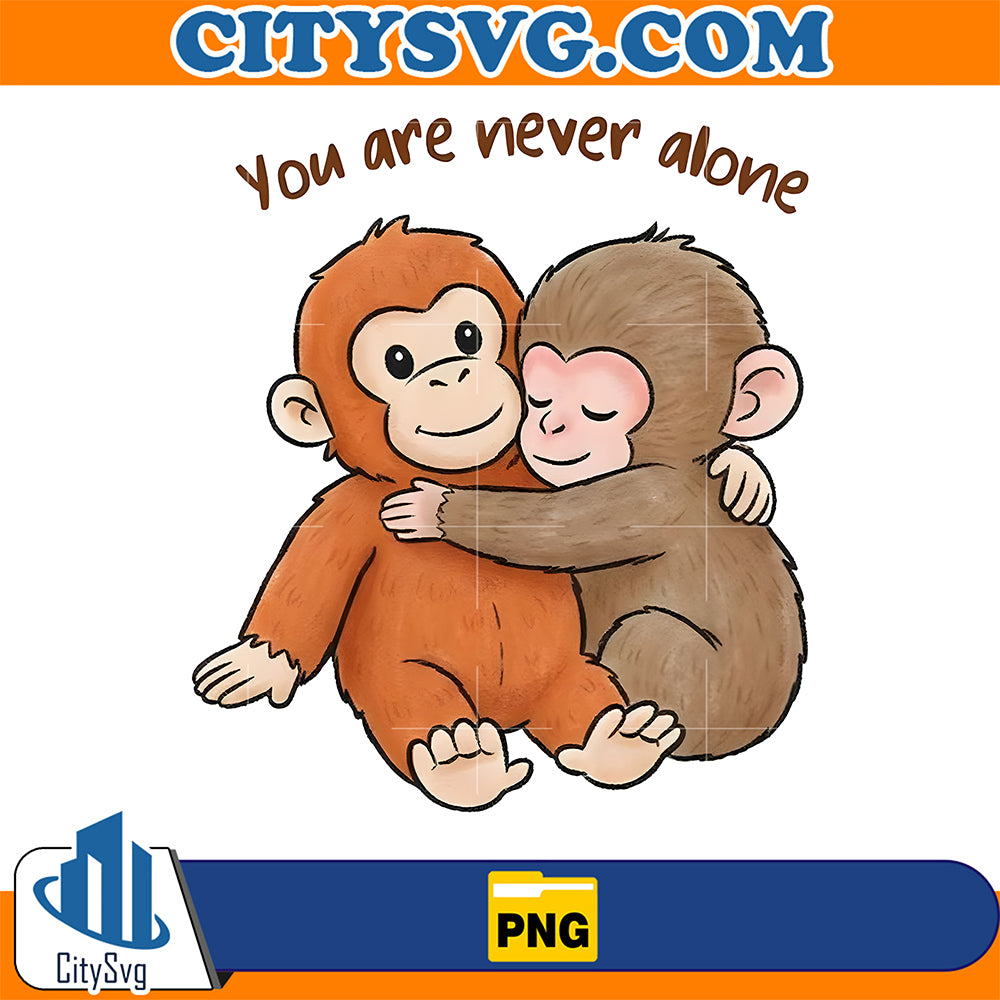 You-Are-Never-Alone-Baby-Monkey-Punch-Png