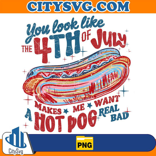 You-Look-Like-The-4th-Of-July-Makes-Me-Want-A-Hot-Dog-Real-Bad-Png-5