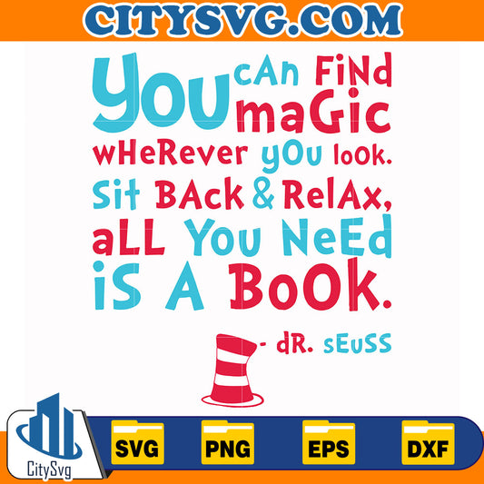 YouCanFindMagicWhereverYouLookSitBack_RelaxAllYouNeedIsABookSvg