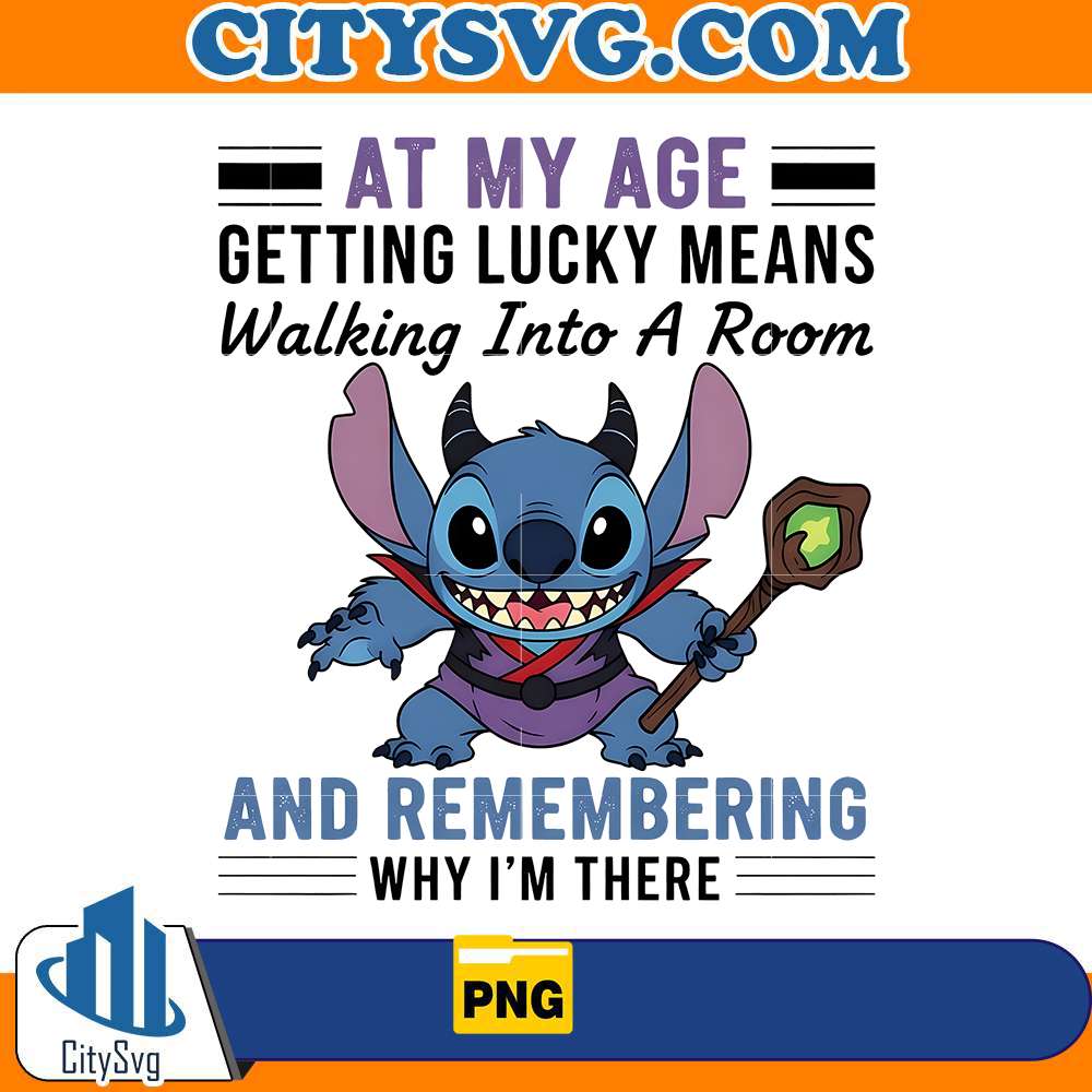 at-my-age-getting-lucky-means-remembering-stitch-png