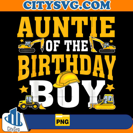 auntie-of-the-birthday-boy-matching-construction-crew-png