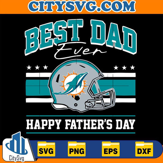 Best Dad Ever Miami Dolphins Svg CITYSVG