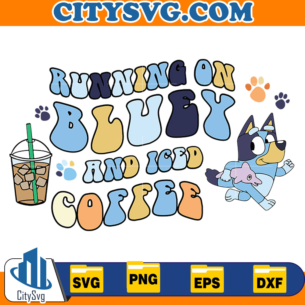 Running on Bluey and iced Coffee Svg