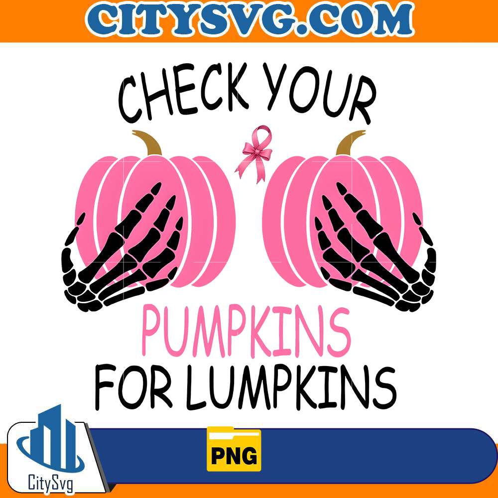 check-your-pumpkins-for-lumpkins-png
