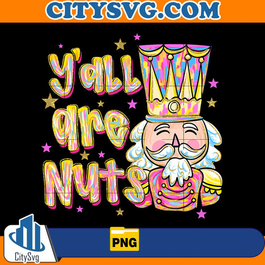 colorful-nutcracker-yall-are-nuts-png