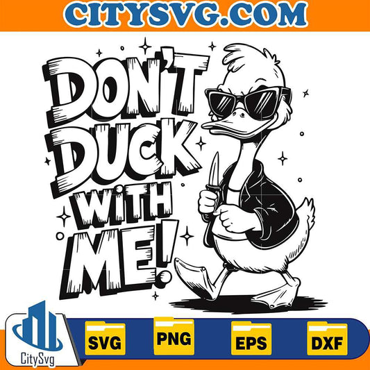dont-duck-with-me-svg-1