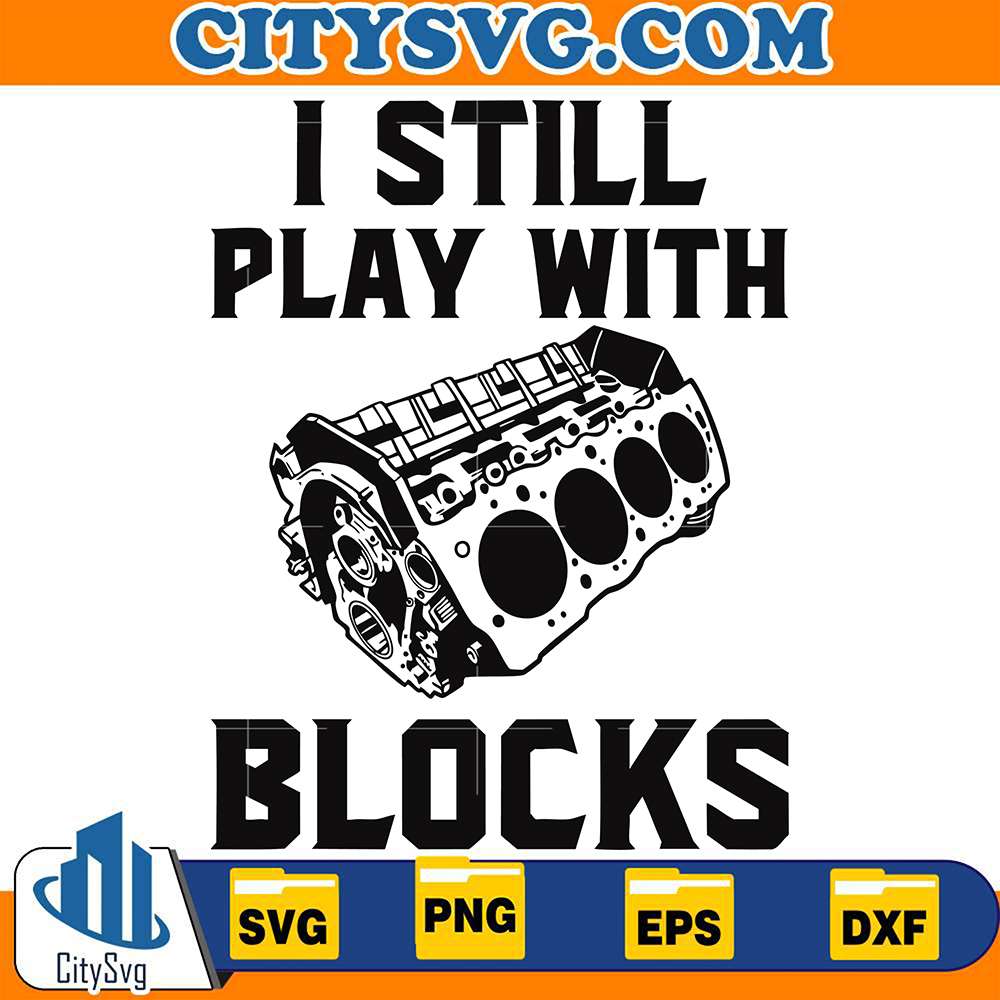 i-still-play-with-blocks-svg-3
