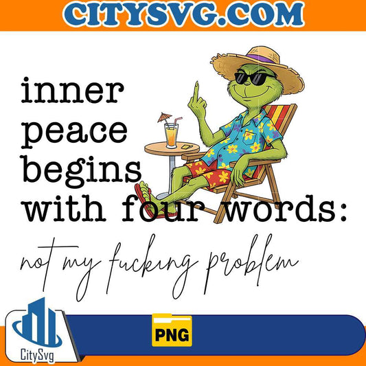 inner-peace-begins-with-four-words-funny-grinch-quote-png