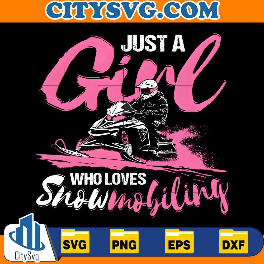 just-a-girl-who-loves-snowmobiling-svg