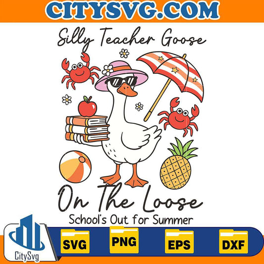 Last Day of School Teacher Goose Svg CITYSVG