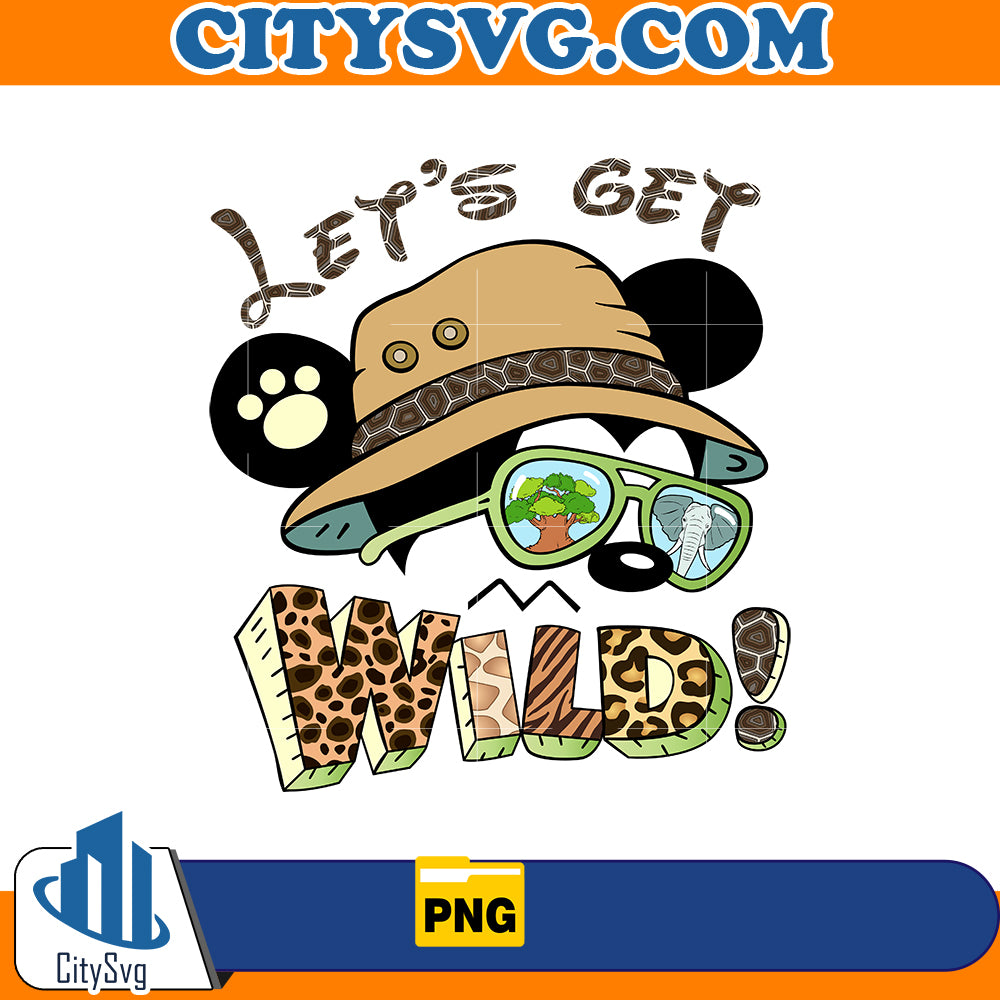 Let's Get Wild Png, Mickey Animal Kingdom Svg, Mouse Safari Svg, Wild Trip Svg