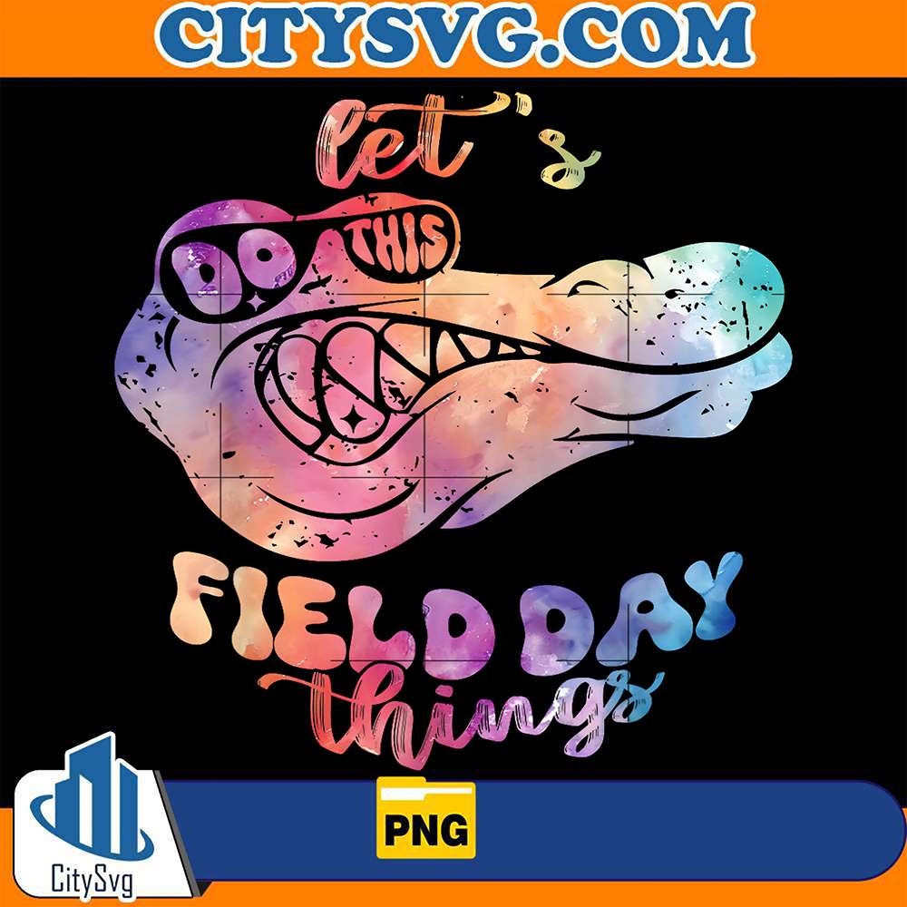 lets-do-this-field-day-things-gators-school-spirit-png