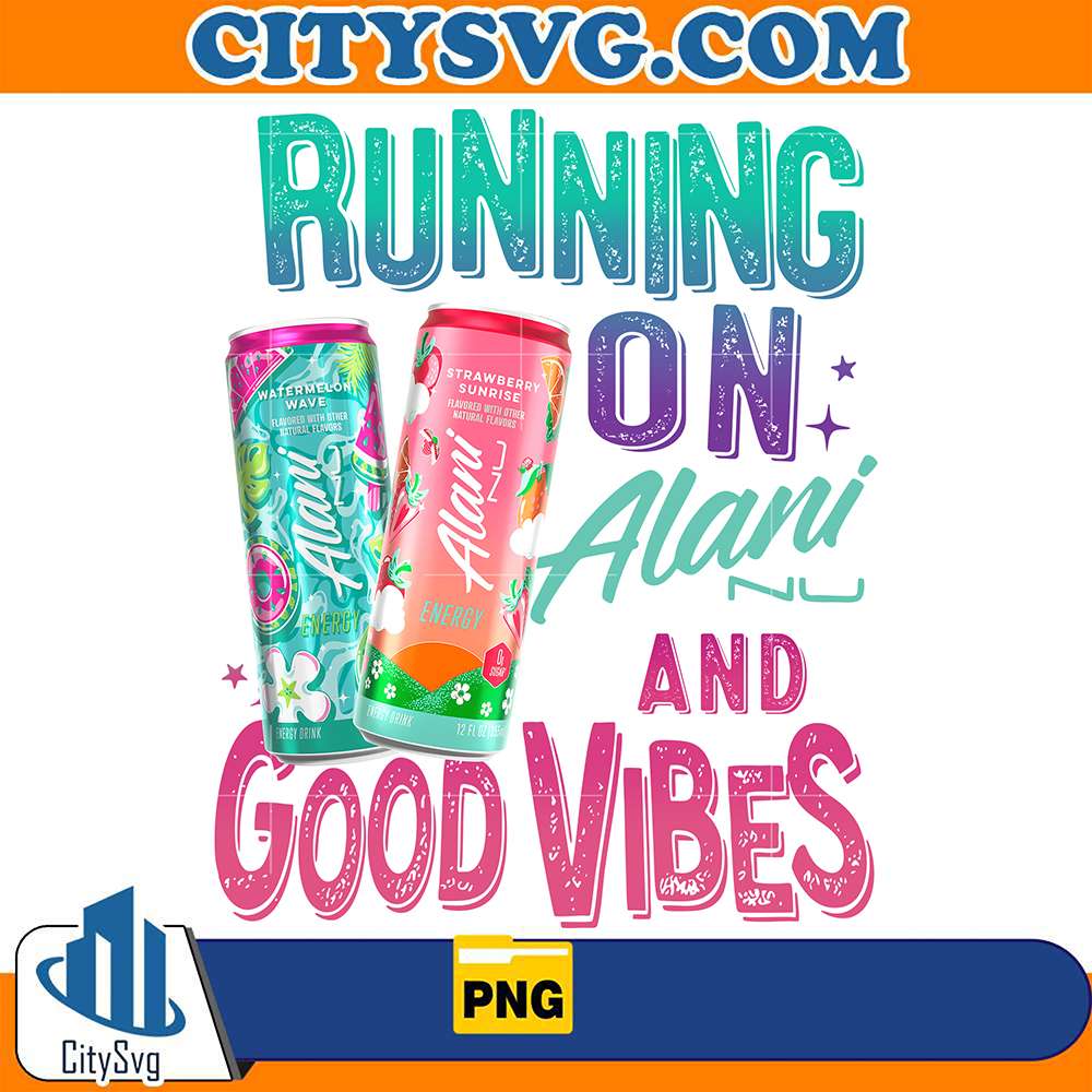 running-on-alani-and-good-vibes-png
