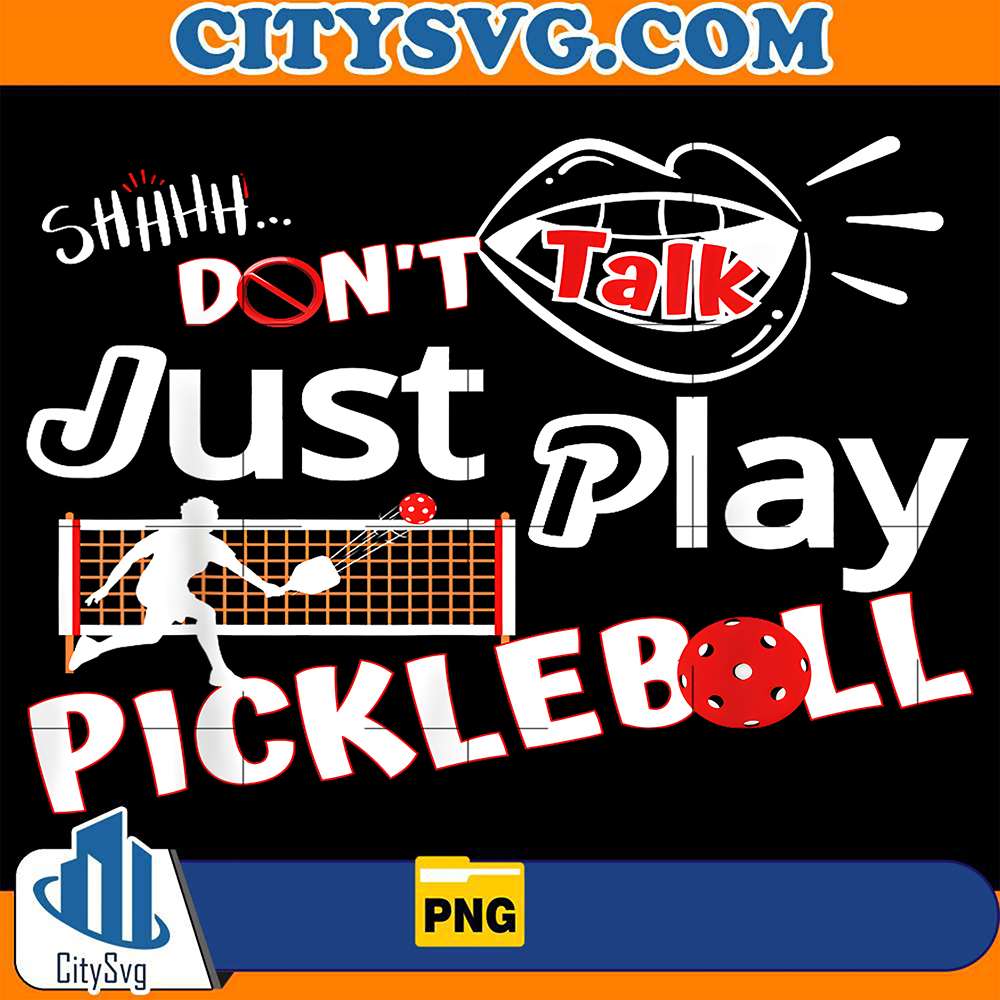 shhh-dont-talk-just-play-picklball-players-png