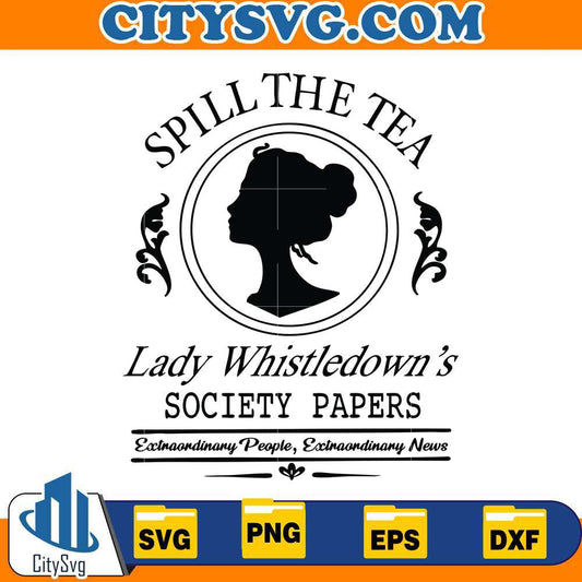 spill-the-tea-lady-whistledowns-society-papers-svg