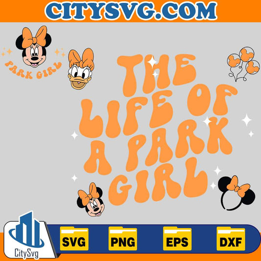 the-life-of-a-park-girl-svg