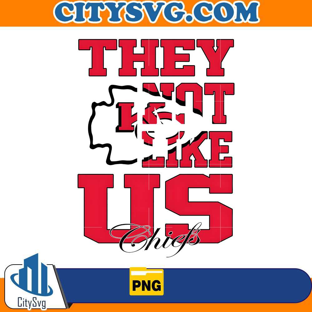 they-not-like-us-kansas-city-chiefs-png